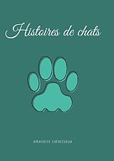 Couverture cartonnée Histoires de chats de Amandine Crevecoeur