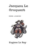 eBook (epub) Jacquou Le Croquant de Eugène Le Roy