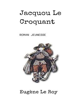 eBook (epub) Jacquou Le Croquant de Eugène Le Roy