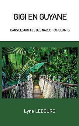 eBook (epub) Gigi en Guyane de Lyne Lebourg