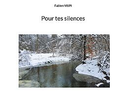 Livre Relié Pour tes silences de Fabien Vispi