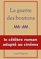 Kartonierter Einband La guerre des boutons von Louis Pergaud