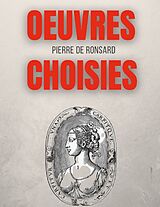 Couverture cartonnée Oeuvres choisies de Pierre De Ronsard