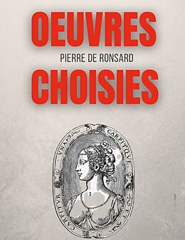 Couverture cartonnée Oeuvres choisies de Pierre De Ronsard