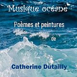 Couverture cartonnée Musique océane de Catherine Dutailly