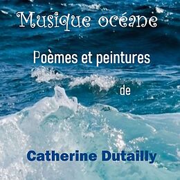 Couverture cartonnée Musique océane de Catherine Dutailly