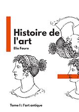 eBook (epub) Histoire de l'art de Elie Faure