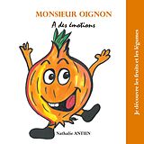 eBook (epub) Monsieur Oignon a des émotions de Nathalie Antien