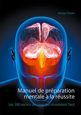 eBook (epub) Manuel de préparation mentale à la réussite de Victor Féron
