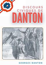 eBook (epub) Discours Civiques De Danton de Georges Danton