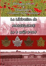 E-Book (epub) La libération de Marcelcave, le 08 août 1918 von Philippe Gruit