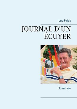 eBook (epub) JOURNAL D'UN ÉCUYER de Luc Pirick