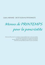 eBook (epub) Menus de printemps pour la pancréatite de Cédric Menard
