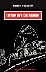 E-Book (epub) Interdit de rêver von Benoît Houssier