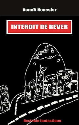 eBook (epub) Interdit de rêver de Benoît Houssier