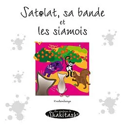 E-Book (pdf) Satolat, sa bande et les siamois von Nadine Stein