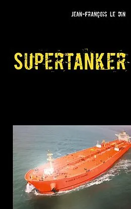 E-Book (epub) Supertanker von Jean-François Ledain