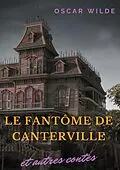 E-Book (epub) Le fantôme de Canterville et autres contes von Oscar Wilde