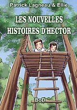 eBook (epub) LES NOUVELLES HISTOIRES D'HECTOR de Patrick Lagneau