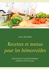 eBook (epub) Recettes et menus pour les hémorroïdes de Cédric Menard
