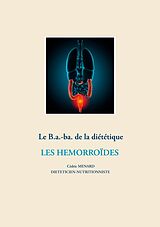 eBook (epub) Le b.a-ba de la diététique pour les hémorroïdes de Cédric Menard