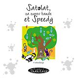 eBook (pdf) Satolat, sa super bande et Speedy de Nadine Stein