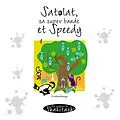 E-Book (pdf) Satolat, sa super bande et Speedy von Nadine Stein