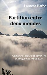 eBook (epub) Partition entre deux mondes de Laurent Barbe