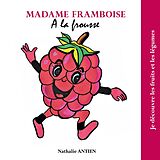 E-Book (epub) Madame Framboise a la frousse von Nathalie Antien