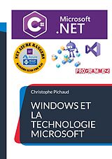 eBook (pdf) Windows et la Technologie Microsoft .NET de Christophe Pichaud
