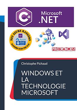 E-Book (pdf) Windows et la Technologie Microsoft .NET von Christophe Pichaud