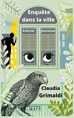 E-Book (epub) Enquête dans la ville von Claudia Grimaldi