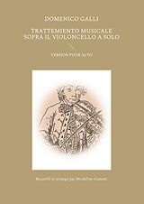 E-Book (epub) Trattemiento musicale sopra il violoncello a solo von Domenico Galli, Micheline Cumant