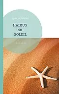 E-Book (epub) Haïkus du Soleil von Lydia Montigny