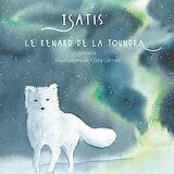 eBook (epub) Isatis le renard de la toundra de Ornella, Clara Gomez