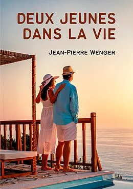 E-Book (epub) Deux jeunes dans la vie von Jean-Pierre Wenger