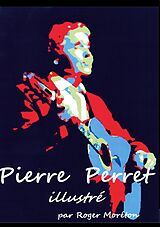 eBook (epub) Pierre Perret Illustré de Roger Moréton