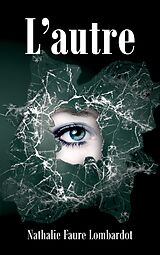 eBook (epub) L'autre de Nathalie Faure Lombardot