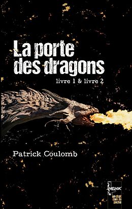 E-Book (epub) La porte des dragons von Patrick Coulomb