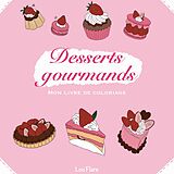 eBook (epub) Desserts Gourmands de Lou Flare