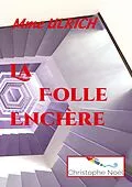 E-Book (epub) La Folle Enchère von Ulrich (Dancourt), Christophe Noël