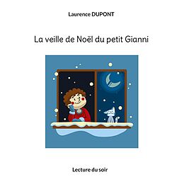 eBook (epub) La veille de Noël du petit Gianni de Laurence Dupont