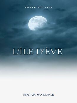 eBook (epub) L'Ile d'Eve de Edgar Wallace