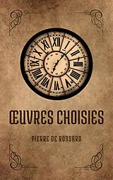 E-Book (epub) Oeuvres choisies von Pierre De Ronsard