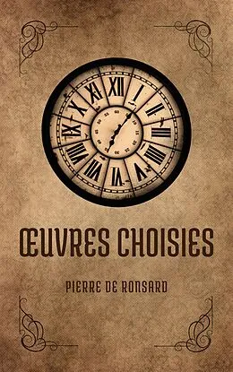 E-Book (epub) Oeuvres choisies von Pierre De Ronsard