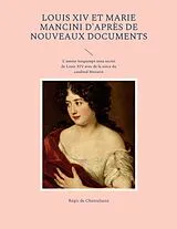 Kartonierter Einband Louis XIV et Marie Mancini d'après de nouveaux documents von Régis de Chantelauze