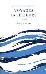 Kartonierter Einband Voyages intérieurs von Eric Spano
