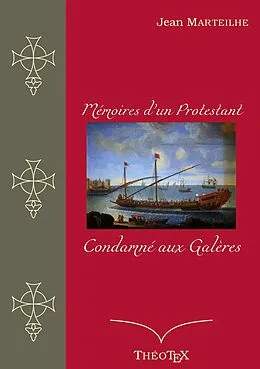 E-Book (epub) Mémoires d'un protestant condamné aux galères von Jean Marteilhe
