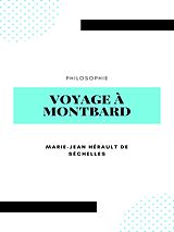 E-Book (epub) Voyage à Montbard von Marie-Jean Hérault de Séchelles