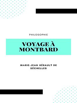 eBook (epub) Voyage à Montbard de Marie-Jean Hérault de Séchelles